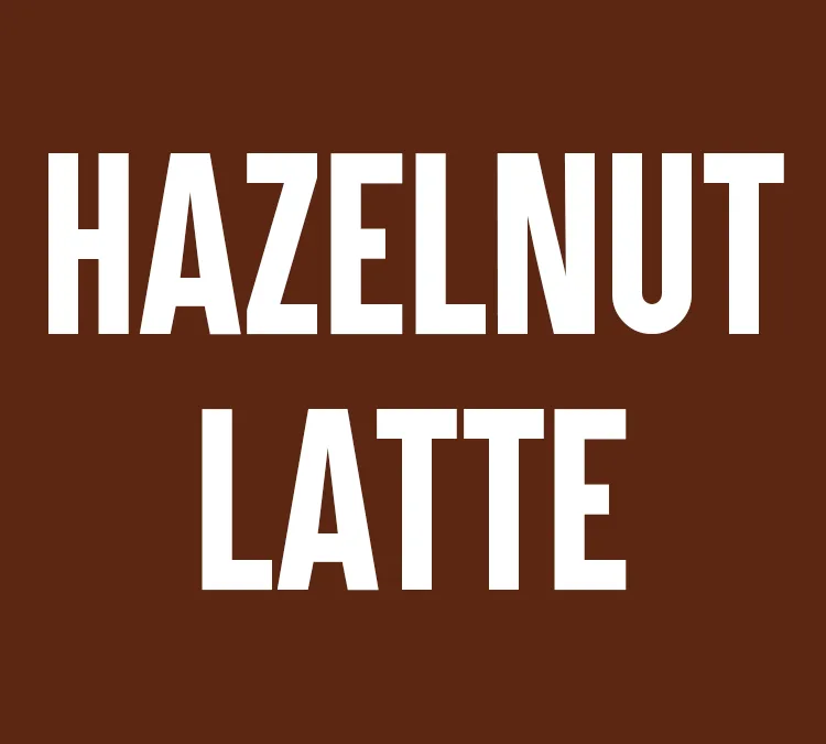 Hazelnut Latte