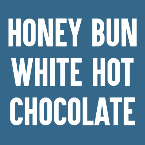 Honey Bun Hot Chocolate