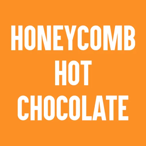 Honeycomb Hot Chocolate