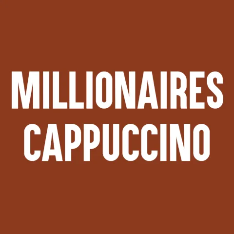 Millionaire’s Cappuccino