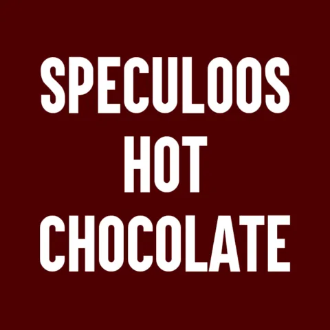 Speculoos Hot Chocolate